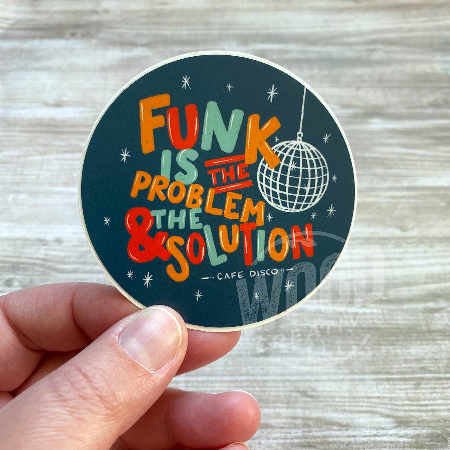 Funk Is The Problem & The Solution High Quality Vinyl Sticker
