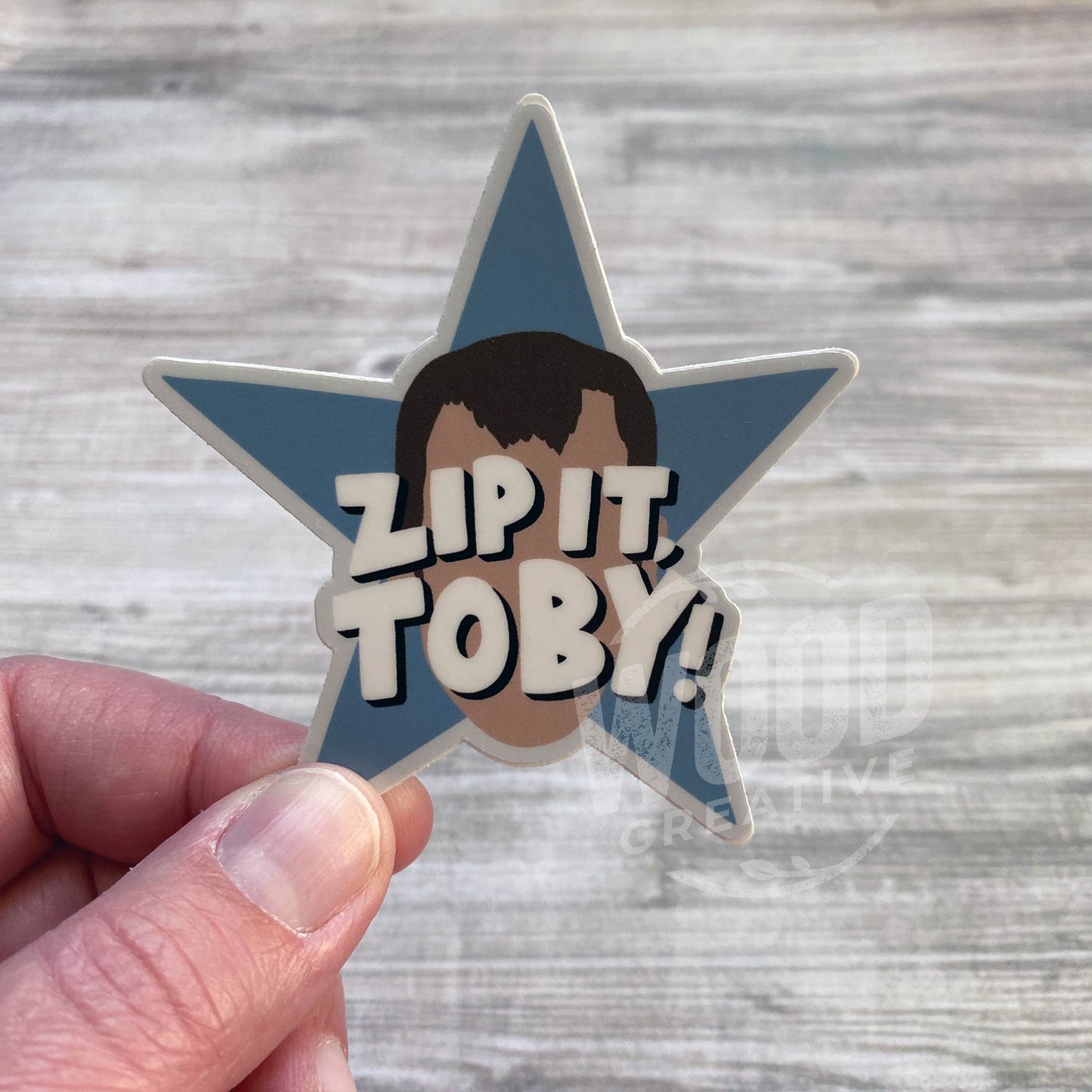 Zip It Toby! High Quality Vinyl Sticker