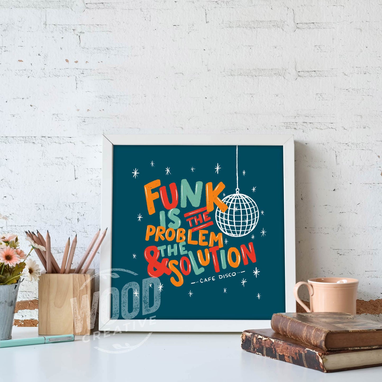 Funk Is The Problem & The Solution 8x8 Art Print