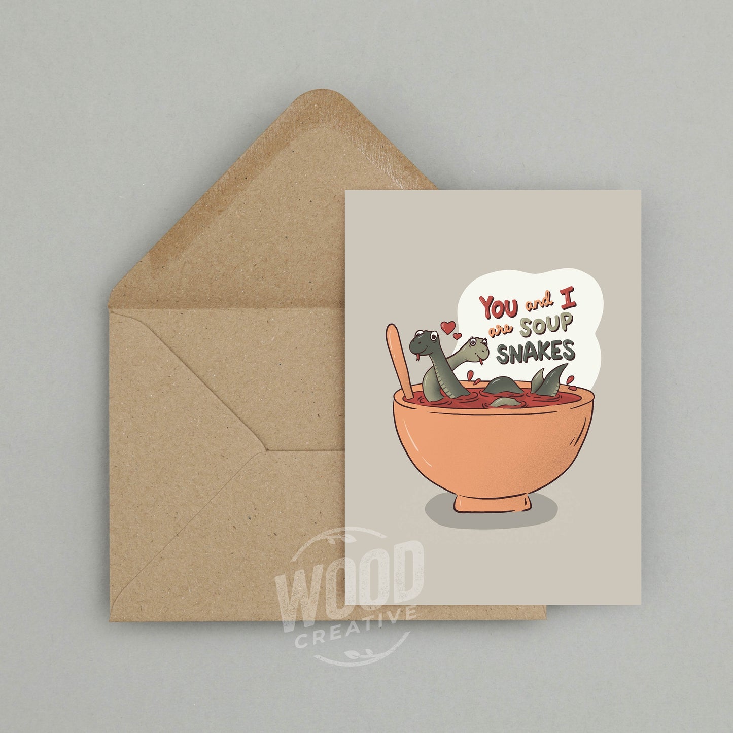 You And I Are Soup Snakes Greeting Card